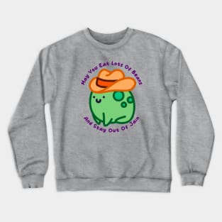 Cowboy western funny saying frog in hat Crewneck Sweatshirt